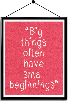 

Motivational quote framed posters Paper Print(16.5 inch X 13.7 inch, Framed)