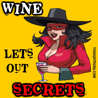 

Wine Lets Out Secrets Paper Print(12 inch X 12 inch, Rolled)