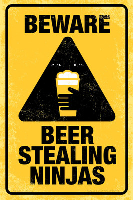 

bCreative Beware Beer Steeling Ninja's (Officially Licensed) Paper Print(18 inch X 12 inch)