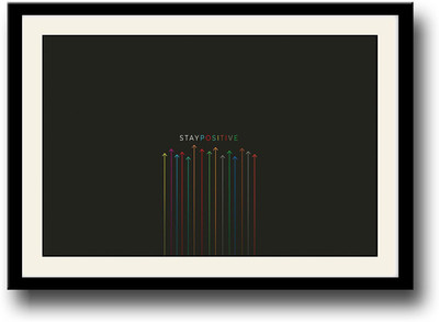 

Stay Positive Fine Art Print(10 inch X 14 inch, Framed)
