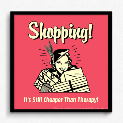 bCreative Shopping! Its Still Cheaper Than Therapy! (Officially Licensed) Framed Paper Print(13 inch X 13 inch)