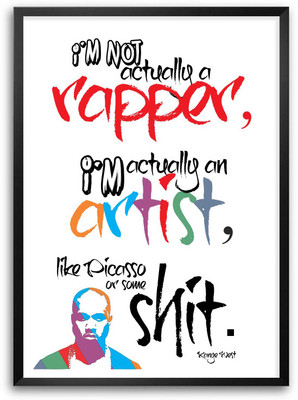 I'M Not Actually A Rapper Kanye West Rapper Framed Quotes Poster Paper Print(16.5 inch X 11.7 inch)