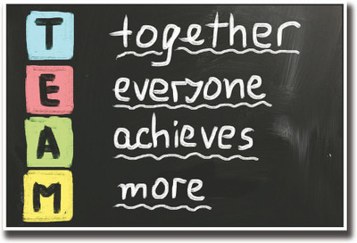 

TEAM Together everyone achieves more Fine Art Print(12 inch X 18 inch, Rolled)