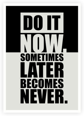 33% OFF on Lab No. 4 Do It Now Inspirational Gym Motivational Quotes Poster Paper Print(16.5 inch X 11.5 inch)