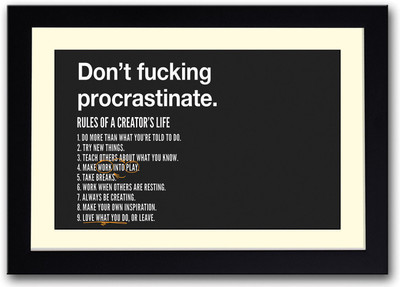 

Don’t Procrastinate inspirational Fine Art Print(14 inch X 20 inch, Framed)