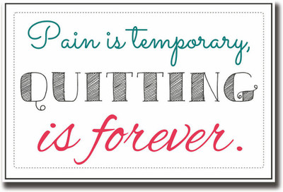

Pain is temporary quote Fine Art Print(12 inch X 18 inch, Rolled)