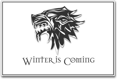 

Winter is Coming Game of Thrones Paper Print(12 inch X 18 inch)