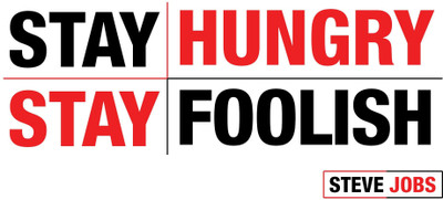 

Posterhouzz Stay Hungry Stay Foolish - Steve Jobs Quote - Poster (White) Paper Print(12 inch X 18 inch, Rolled)