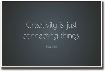 

Creativity is just connecting things Steve jobs Fine Art Print(12 inch X 18 inch, Rolled)