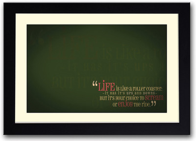 

Life is like a roller coaster Fine Art Print(14 inch X 20 inch, Framed)