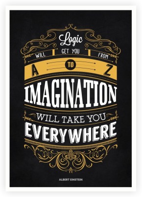 

Logic and Imagination from Albert Einstein Inspirational Quotes Poster Paper Print(18 inch X 12 inch, Rolled)