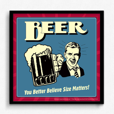 34% OFF on bCreative Beer You Better Believe Size Matters! (Officially Licensed) Framed Paper Print(13 inch X 13 inch)