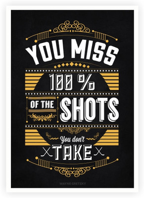 33% OFF on Lab No. 4 You Miss 100% of The Shots Wayne Gretzky inspirational Wall Decor Poster Paper Print(16.5 inch X 11.5 inch)