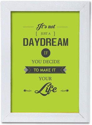 

Quotes Themed Framed Poster. Photographic Paper(13.5 inch X 10 inch, Box Packing)