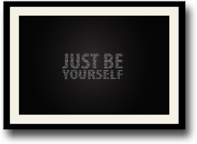 

Just be Yourself typography Fine Art Print(10 inch X 14 inch, Framed)
