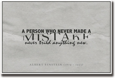 

Albert Einstein mistake quote Fine Art Print(12 inch X 18 inch, Rolled)