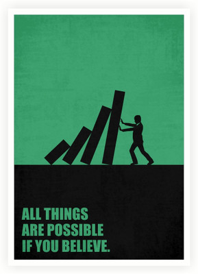 

All Things Are Possible If You Believe Business Quotes Paper Print(16.5 inch X 11.5 inch, Rolled)