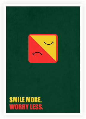 

Smile More, Worry Less Business Quotes Paper Print(16.5 inch X 11.5 inch, Rolled)
