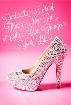 

Cindrella Shoe Quote Photographic Paper(13 inch X 19 inch, Rolled)