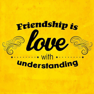 

Friendship is Love with Understanding Paper Print(12 inch X 12 inch, Rolled)
