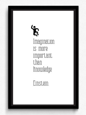 Seven Rays Imagination Is More Important Than Knowledge Bw - Framed Photographic Paper (Small) Photographic Paper(19 inch X 13 inch)