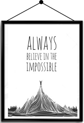

Motivational quote framed posters Paper Print(16.5 inch X 13.7 inch, Framed)
