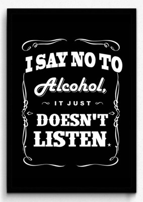 Seven Rays I Say no to Alcohol Framed (Small)(19 inch X 13 inch) Seven Rays I Say no to Alcohol Framed (Small)(19 inch X 13 inch)
