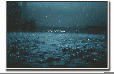 

Posterhouzz You got this motivational Fine Art Print(12 inch X 18 inch, Rolled)