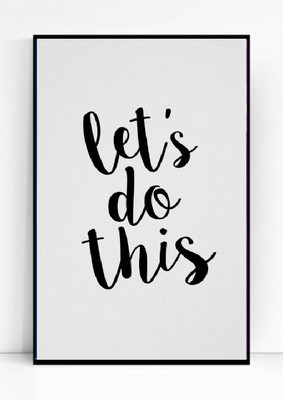 

Motivational Quotes 026 Paper Print(18 inch X 12 inch, Framed)