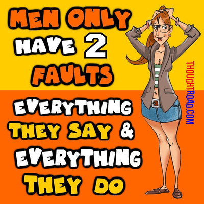 

Men Have 2 Faults Paper Print(12 inch X 12 inch, Rolled)