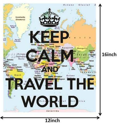 

Keep Calm and Travel the World Photographic Paper(16 inch X 12 inch)
