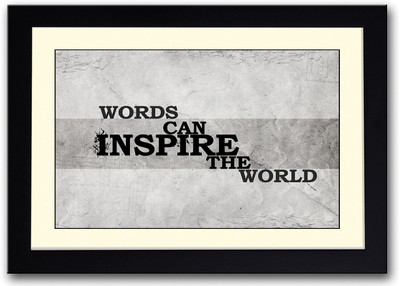 

Words Can Inspire The World Fine Art Print(14 inch X 20 inch, Framed)