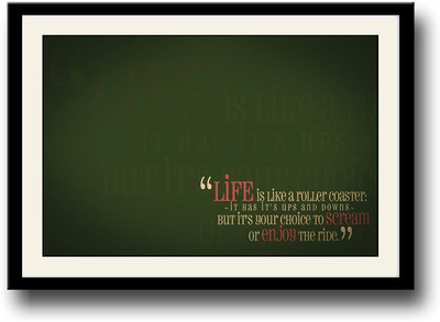 

Life is like a roller coaster Fine Art Print(10 inch X 14 inch, Framed)
