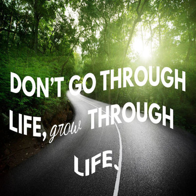 

Grow Through Life Paper Print(18 inch X 12 inch, Rolled)
