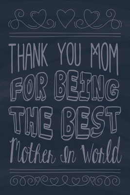 

ESP Creation Thank You Mom (18X27 Inch) Paper Print(27 inch X 18 inch, Rolled)
