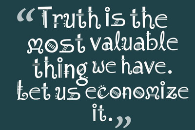 

Posterhouzz Truth Is Valuable Poster Fine Art Print(12 inch X 18 inch, Rolled)