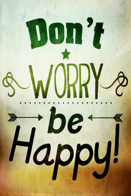 

Don't Worry Be Happy Paper Print(18 inch X 12 inch, Rolled)