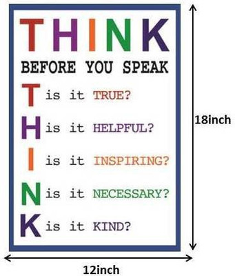 

Think Before You Speak Photographic Paper(18 inch X 12 inch)