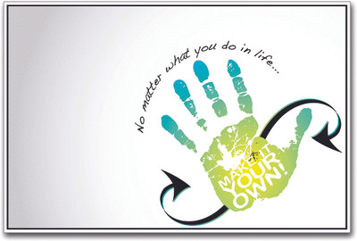 

Make Your Life Your Own Paper Print(12 inch X 18 inch)