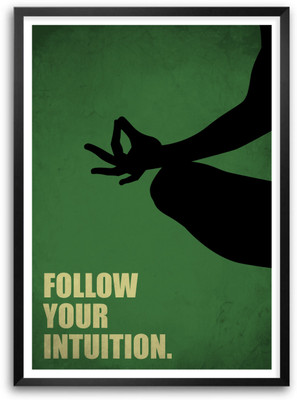 

Follow Your Intuition Business Quotes Paper Print(16.5 inch X 11.5 inch, Framed)
