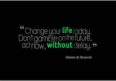 

Posterhouzz Change Your Life Today Paper Print(12 inch X 18 inch, Rolled)