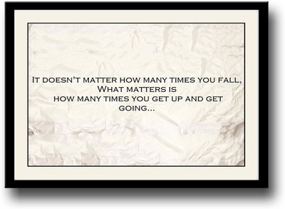 

How many times you get up quote Fine Art Print(10 inch X 14 inch, Framed)