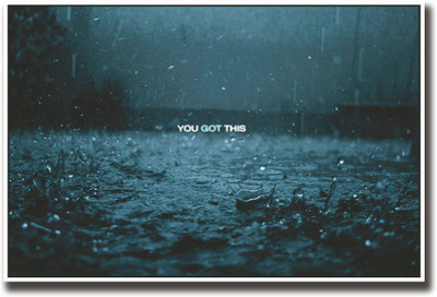 

You got this motivational Fine Art Print(12 inch X 18 inch, Rolled)