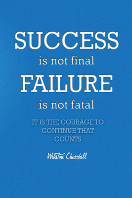 

Sucess is not final Paper Print(18 inch X 12 inch, Rolled)
