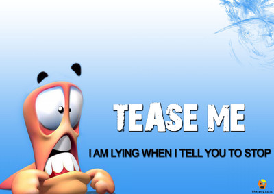 

Bheja Fry Poster Tease me (42 cm x 29.7 cm) Paper Print(11.69 inch X 16.53 inch, Rolled)