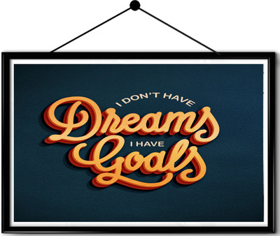 

Motivational quote framed posters Paper Print(16.5 inch X 13.7 inch, Framed)