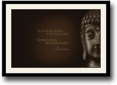 

What we think we become quote by Buddha Fine Art Print(10 inch X 14 inch, Framed)