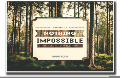 

Posterhouzz Alexander the great Nothing is impossible Fine Art Print(12 inch X 18 inch, Rolled)