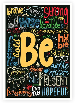 

Be Positive, Nice, Brave and Many More Inspirational Quotes Typography Poster Paper Print(16.5 inch X 11.5 inch)