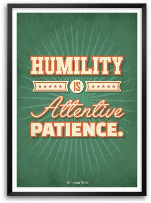 

Lab No. 4 Humility Is Attentive Patience Motivational Quotes Framed Poster Paper Print(16.5 inch X 11.5 inch)